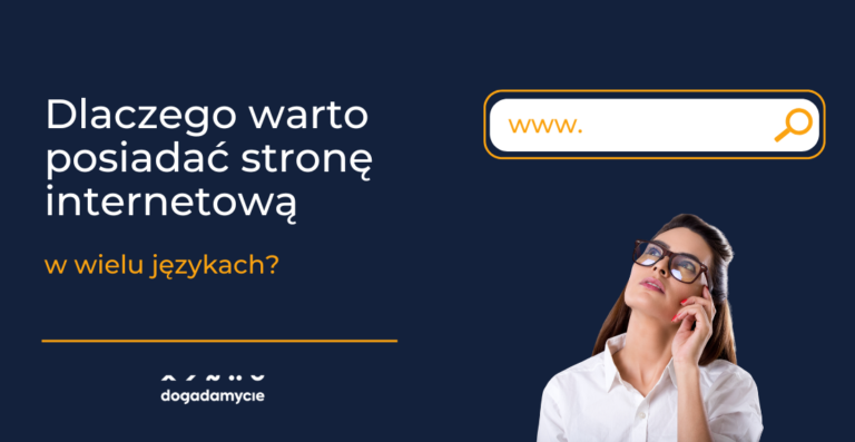 Dlaczego warto posiadać stronę internetową w wielu językach?