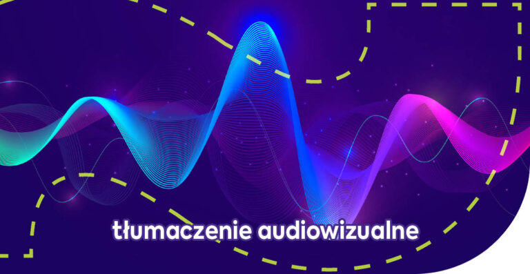 Czym jest tłumaczenie audiowizualne?