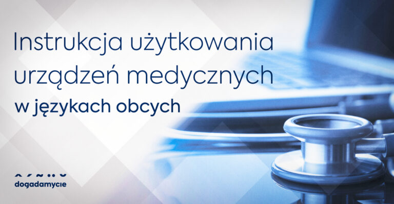 Instrukcja użytkowania urządzeń medycznych w językach obcych