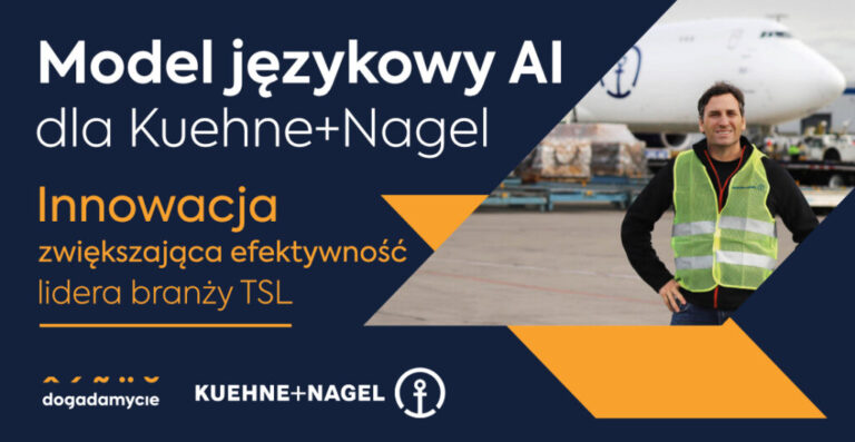 Model językowy AI dla Kuehne+Nagel: Innowacja zwiększająca efektywność lidera branży TSL 