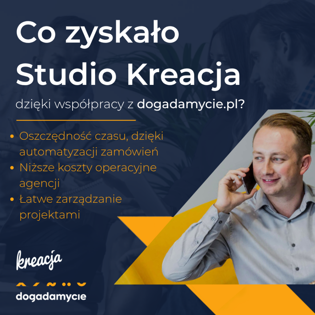 Intuicyjność i automatyzacja. Jak Studio Kreacja buduje przewagę konkurencyjną dzięki zamawianiu tłumaczeń online? - dogadamycie.pl